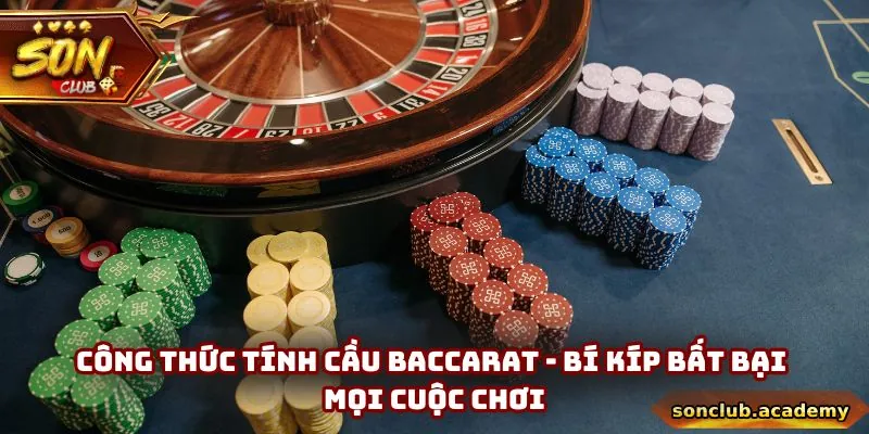Công Thức Tính Cầu Baccarat - Bí Kíp Bất Bại Mọi Cuộc Chơi 1 Công Thức Tính Cầu Baccarat - Bí Kíp Bất Bại Mọi Cuộc Chơi